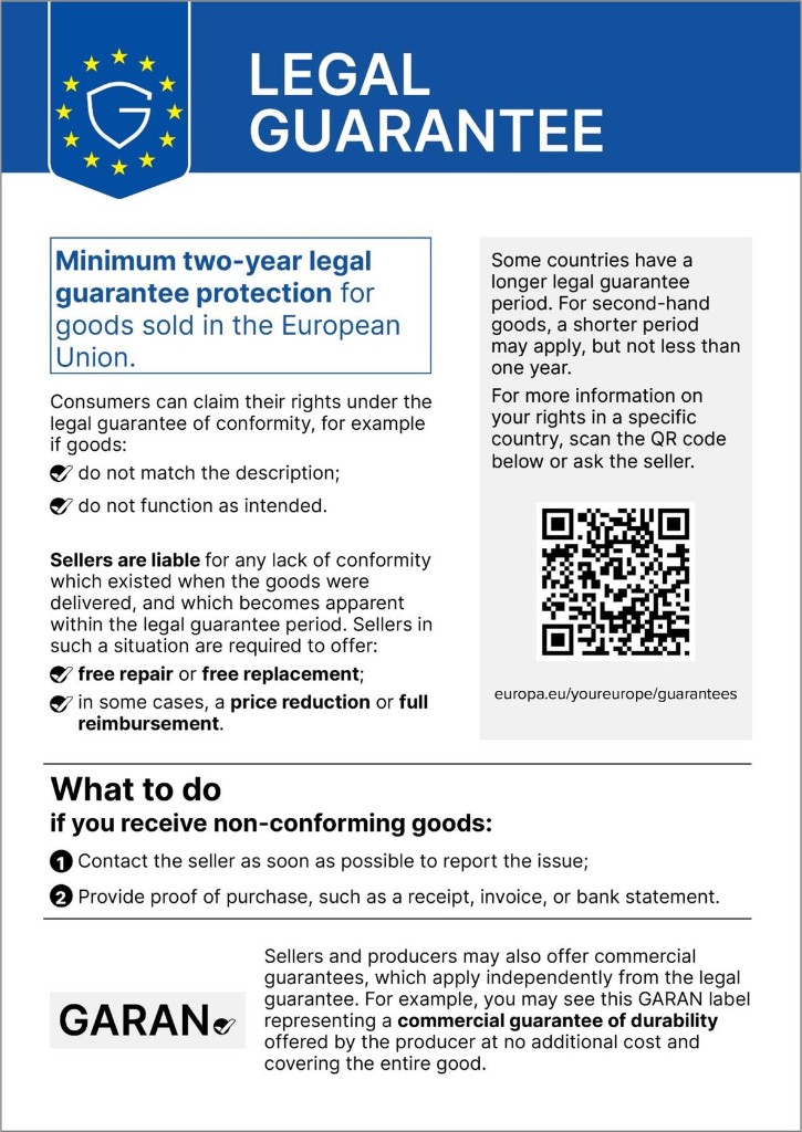 Legal Guarantee – Minimum two-year legal guarantee protection for goods sold in the European Union. Scan the QR code or visit europa.eu/youreurope/guarantees for more information.